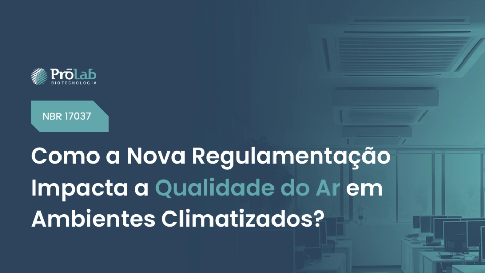 NBR 17037 – Como a Nova Regulamentação Impacta a Qualidade do Ar em Ambientes Climatizados?