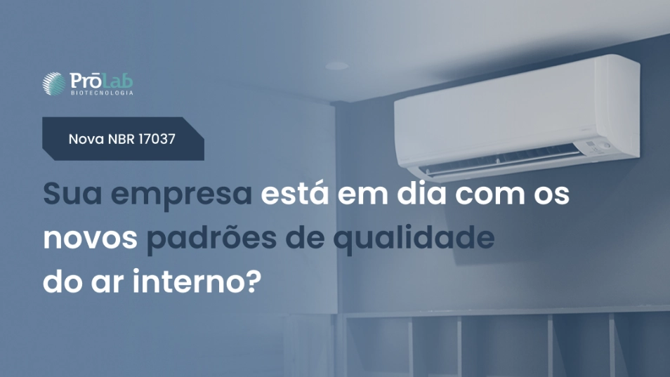Nova NBR 17037: O Que Mudou na Qualidade do Ar Interno? Sua Empresa Está em Conformidade?